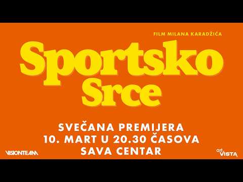 SPORTSKO SRCE - ZVANIČNI TREJLER
