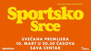 SPORTSKO SRCE - ZVANIČNI TREJLER