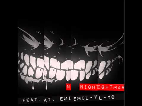 Nightmare Feat. Emil-Yo (Prod. by SOriginal)