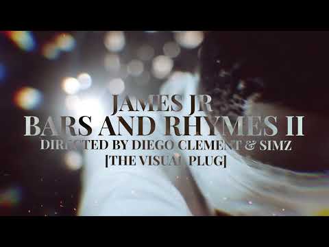 James Jr - Bars & Rhymes II [Directed by The Visual Plug]