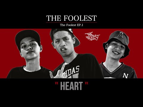 The Foolest - Heart