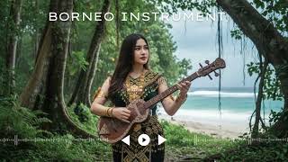 Download lagu LELENG  x TAHAI VILLAGE (Mashup) | Borneo Asian Fusion Relaxing Music Sape Borneo, Guzheng mp3