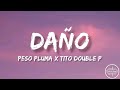 Daño Peso Pluma Tito Double P Letra English Lyrics
