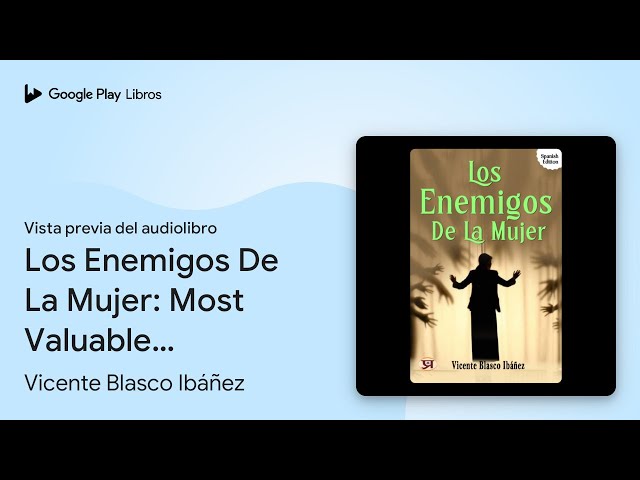 Vídeo relacionado con Los enemigos de la mujer : (novela) (Colección Biblioteca Nacional de España)