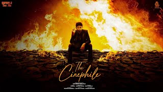 THE CINEPHILE - MONARCHY OF MADNESS | Trendry | Nissi | Telugu Independent Film (with English Subs)