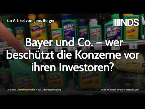 Bayer und Co. – wer beschützt die Konzerne vor ihren Investoren? | Jens Berger