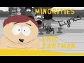 South Park - Minorities song LYRICS (Eric Cartman ...