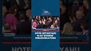 Hotel Netanyahu Menginap di AS 'Ditertor' Ribuan Belatung, Pihak Hotel Buka Suara, Singgung Keamanan
