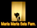 Maria Maria ft. 5sta Family - Может быть я не та 