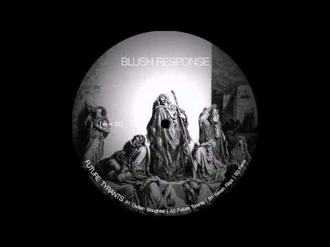 Blush Response -  Civilian Slaughter [a+w III]