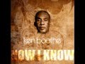 Ken Boothe - Now I Know