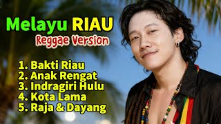 Download lagu Best of MELAYU RIAU ~ Reggae | Hip Hop Kosan mp3