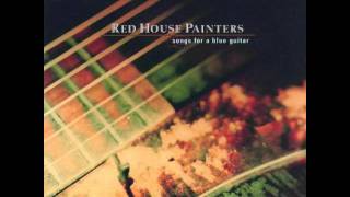 Red House Painters - Have You Forgotten