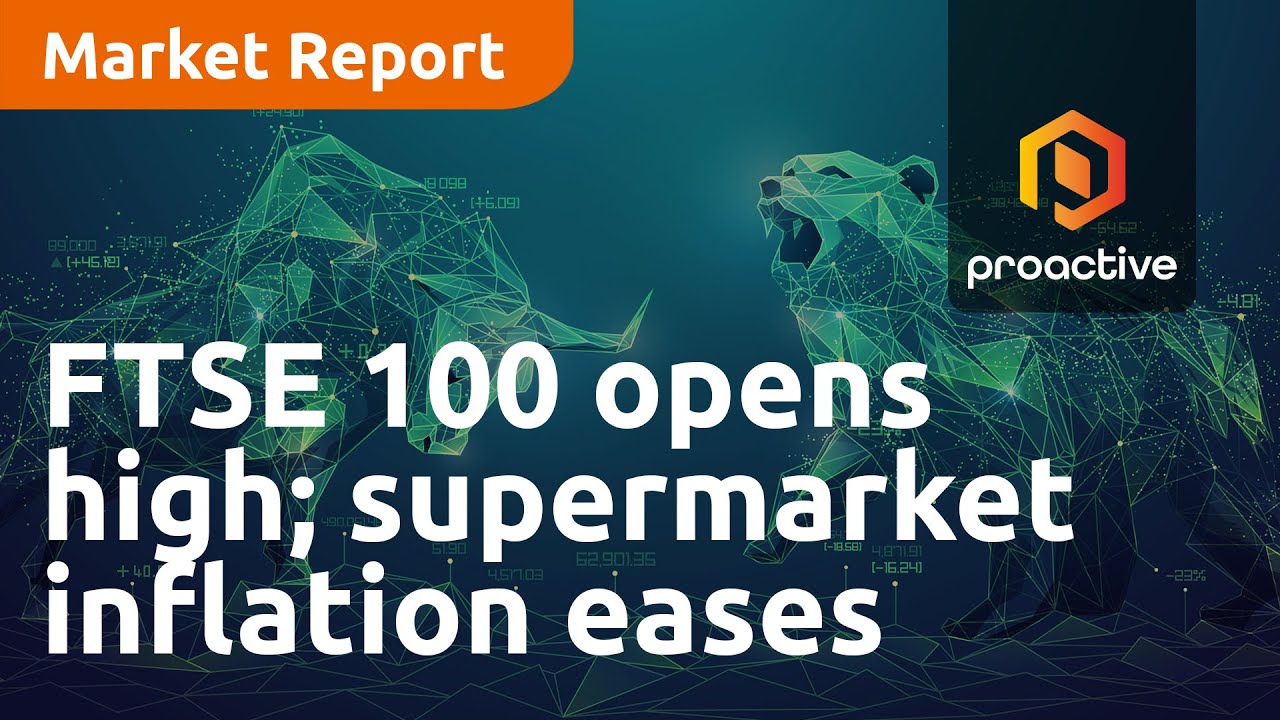 FTSE 100 opens higher as supermarket inflation eases; abrdn rises as it maintains dividend - Market Report