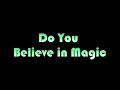 Do You Believe In Magic The Lovin Spoonful Lyrics