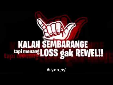 Loss Gak Rewel