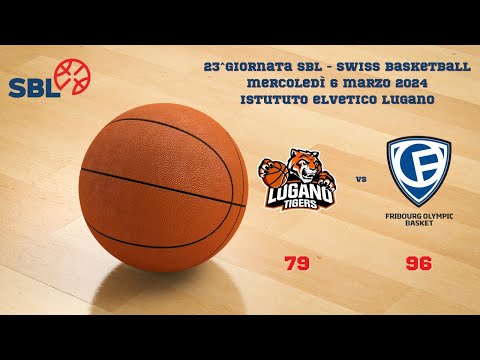 Lugano Tigers vs Fribourg Olympic  SBL   6 3 2024