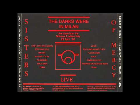 The Darks Were In Milan - The Sisters Of Mercy