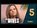 The Wives | New Series Trailer | Brand New Drama This Autumn on Channel 5