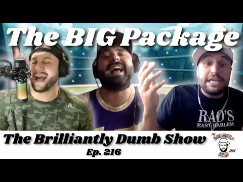 The Big Package - The Brilliantly Dumb Show Episode 216
