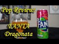 Pop Review Fanta Dragonata From Bulgaria
