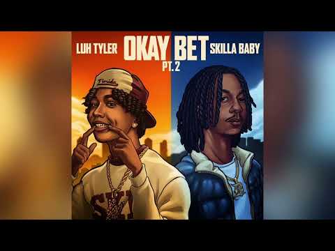 Luh Tyler - Okay Bet Pt. 2 (Feat. Skilla Baby) [Clean]