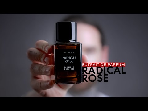 Perfumer Reviews 'Radical Rose EXTRAIT' - Matière Première