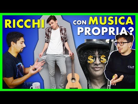 Fare MUSICA PROPRIA per Diventare RICCHI. Oggi è Possibile?