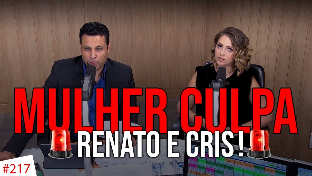 MULHER CULPA Renato e Cris porque ouve o que não quer