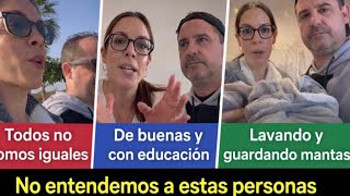 Todos no somos iguales + De buenas con educación + Guardando mantas + No entendemos a estas personas