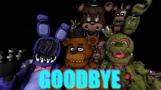 [SFM FNAF SONG] "Goodbye" by TryHardNinja (Collab)