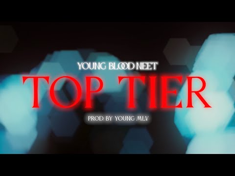 YB Neet - Top Tier (Official Lyric Video)