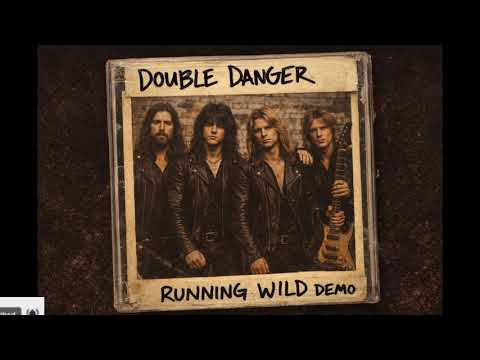 DOUBLE DANGER – Running Wild (CD DEMO - 1986) | 80s AOR / Glam Metal Ballads