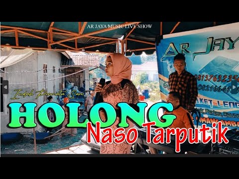 HOLONG NASO TARPUTIK || INDAH PERMATA SARI, Cipt. Willy Hutasoit