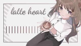 【MV】latte heart / 熊野ぽえみ