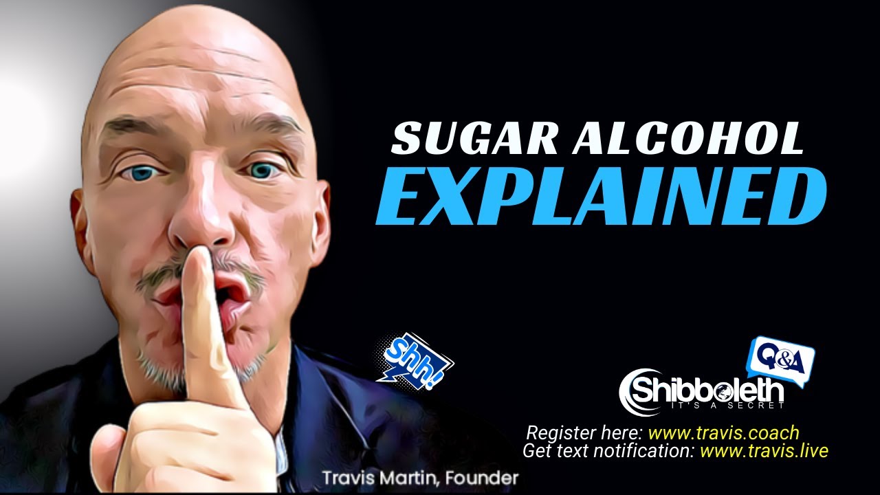 May 5 Sugar Alcohol Explained Shibboleth
