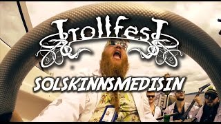 TrollfesT - Solskinnsmedisin (Official music video)