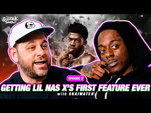 Skaiwater was Lil Nas X’s FIRST FEATURE EVER | The GoodTalk Show Ep #2