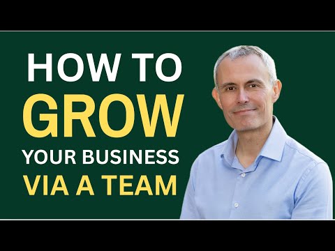How to Grow a Business With a Team