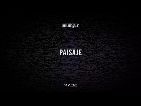 La Inolvidable - Paisaje