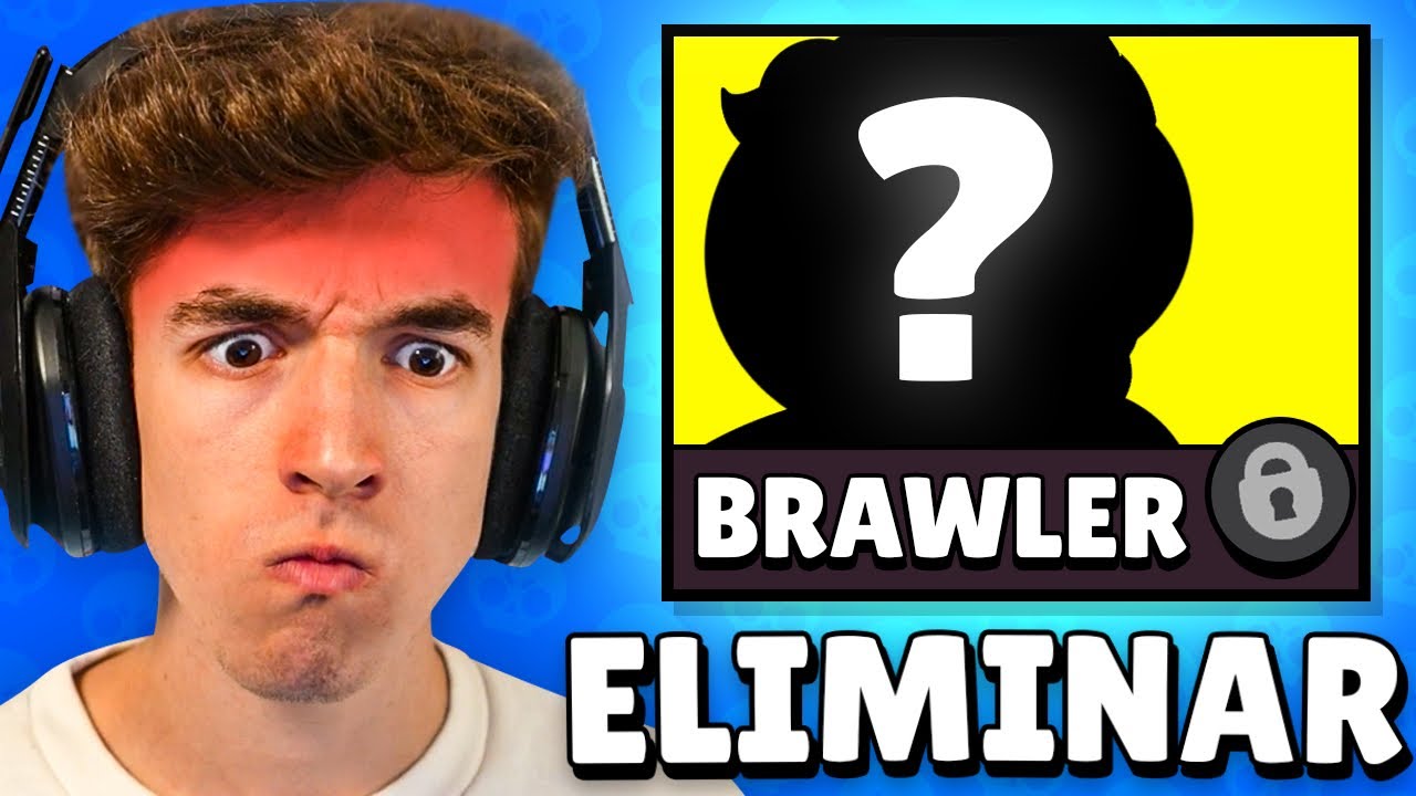 BRAWL STARS TIENE QUE ELIMINAR ESTE BRAWLER LEGENDARIO