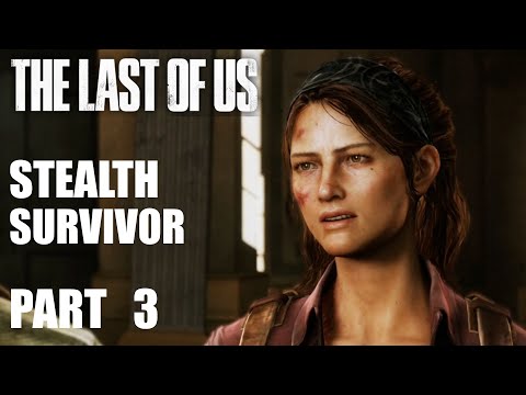 THE LAST OF US Remastered Stealth Survivor Gameplay Walkthrough Part 3 – TESS