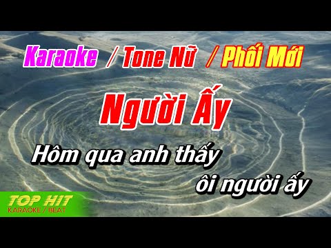 Người Ấy Karaoke Tone Nữ Phối Mới Dễ Hát | Top Hit Karaoke