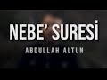 Nebe (Amme) Suresi | Abdullah Altun |