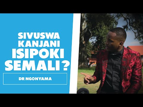 Ukuvuswa Kwe Sipoki Semali - Dr Ngonyama