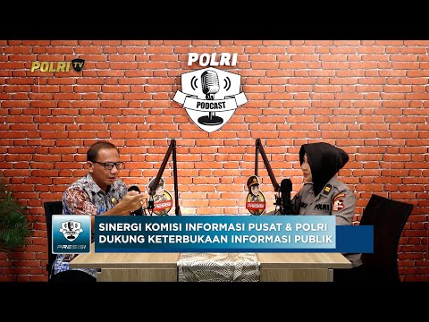 PODCAST PRESISI EPS 28: KOMISI INFORMASI PUSAT &amp; POLRI DUKUNG KETERBUKAAN INFORMASI 17/07/25 (2/2)