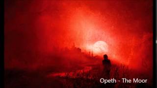 Opeth - The Moor