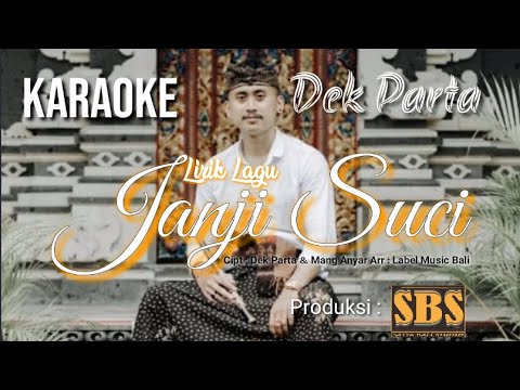 Karaoke || Janji Suci || Dek Parta