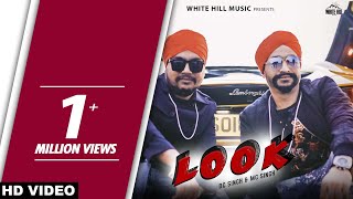 Look (Full Song) DC Singh & MC Singh | New Song 2019 | White Hill Music