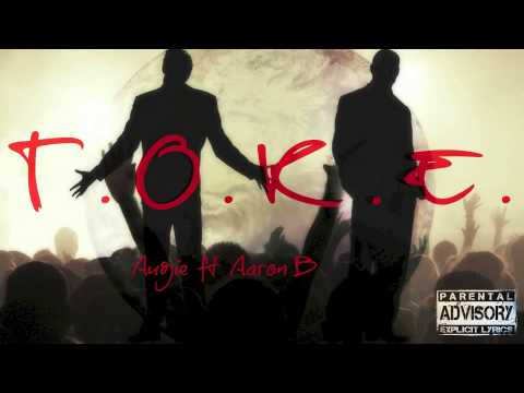 T.O.K.E ft. Aaron B.